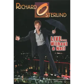 Live Without a Net by Richard Osterlind and L&L Publishing video DOWNLOAD